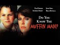 Do You Know The Muffin Man 1989 Full Movie Pam Dawber John Shea Stephen Dorff