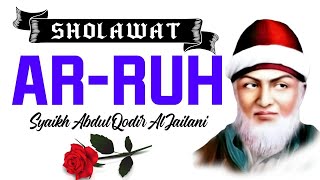 Download lagu SHOLAWAT RUH SYEKH ABDUL QADIR JAILANI HAJAT APAPUN TERKABUL mp3
