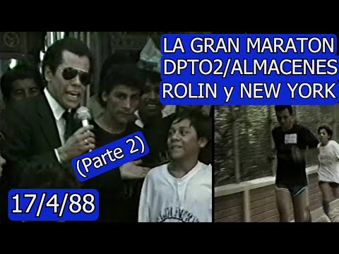 0415 Gran Maratón DPTO2/Almacenes Rolin y New York (Parte 2) - Domingo Para Todos, 17 de Abril 1988