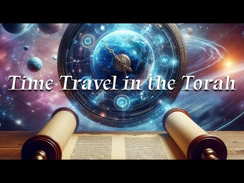 Time Travel in the Torah