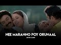 Nee Maranno Poy Orunaal Lofi Malayalam Song Lofi Kilichundan Mambazham DJ JERIN