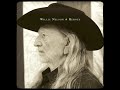 2012 - Willie Nelson - Come on up to the house
