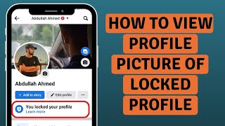 How to See Profile Picture of Locked Facebook Profile in 2023?
