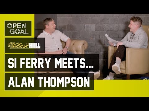 Si Ferry Meets... Alan Thompson