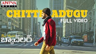 Chitti Adugu Full Video  Most Eligible Bachelor  A