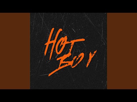 HOT BOY