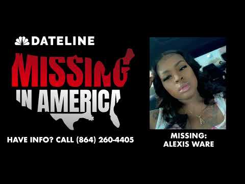MISSING: Alexis Ware | Dateline: Missing in America Podcast Season 1 Episode 5