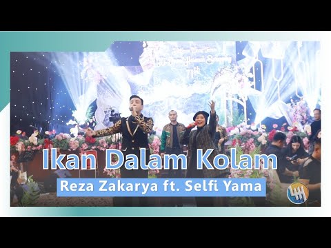 REZA ZAKARYA ft. SELFY - IKAN DALAM KOLAM  (Live Samarinda)