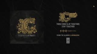 Chiodos &quot;Those Who Slay Together, Stay Together&quot;