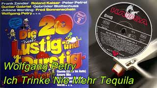 Wolfgang Petry – Ich Trinke Nie Mehr Tequila