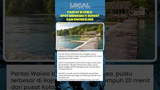 Menikmati Wisata Pantai Waiwo Raja Ampat: Surganya Diving dan Snorkerling di Timur Indonesia