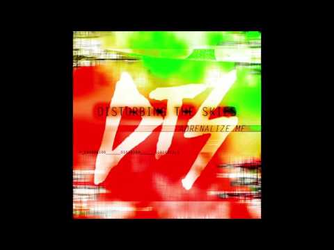 Disturbing The Skies - Breaking Through