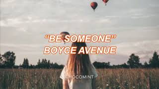 ★和訳★Be Somebody - Boyce Avenue