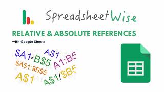 Relative & Absolute References in Google Sheets