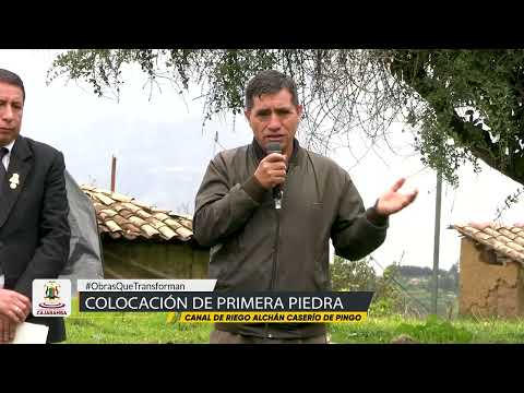 Más agua y mejor infraestructura para pingo | iniciamos la obra del canal alchán, video de YouTube