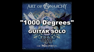 Art Of Anarchy "1000 Degrees" - Bumblefoot Guitar Solo