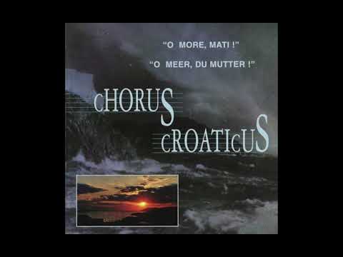 E, da bi mi otvorila | Klapa Chorus Croaticus