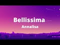 Bellissima - Annalisa (testo)