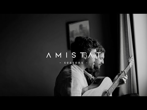 Amistat - seasons (Live From Home) © amistatmusic