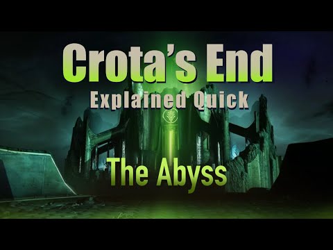 Crota's End - Explained Quick | The Abyss