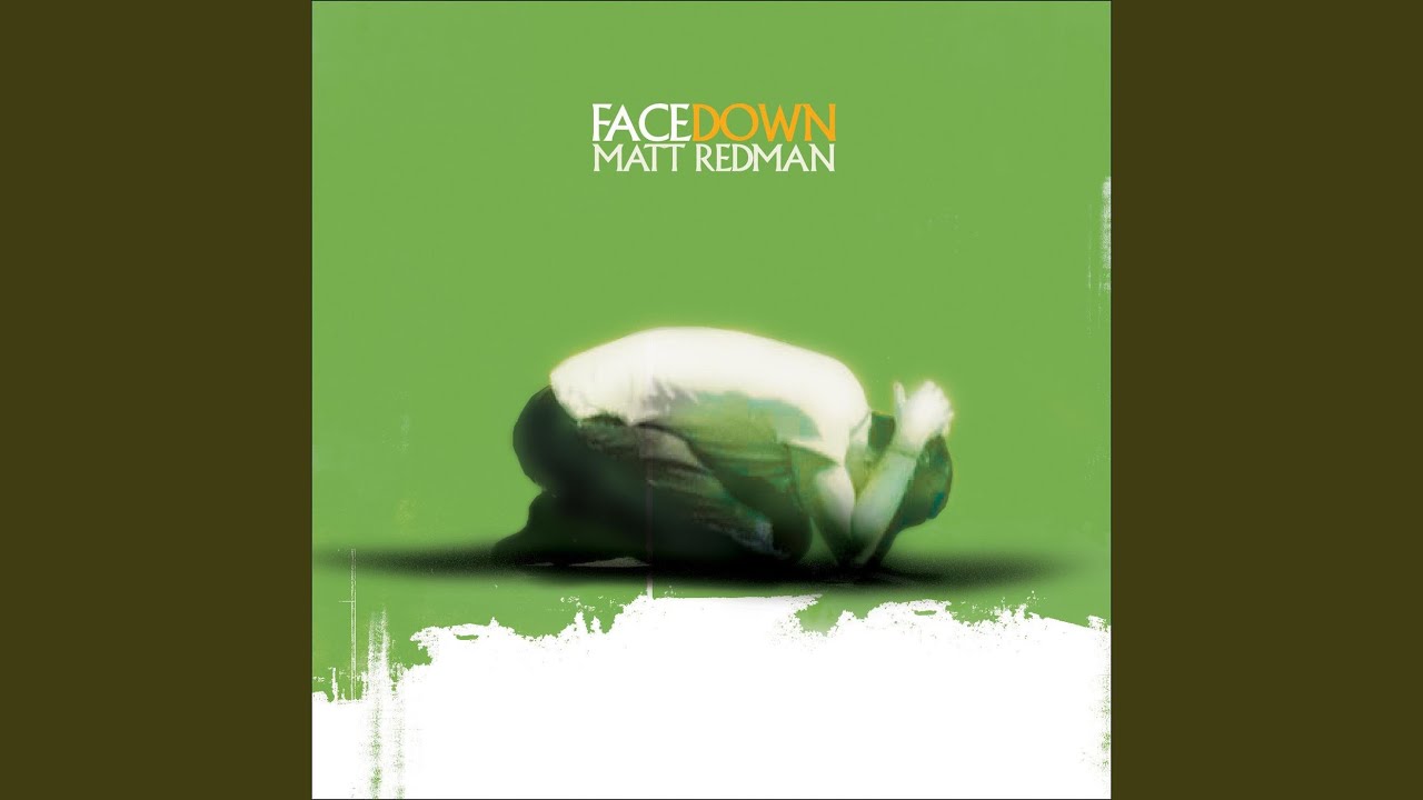 Matt Redman - Facedown