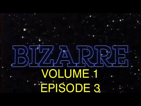 The Best of Bizarre Uncensored (Volume 1 Episode 3)
