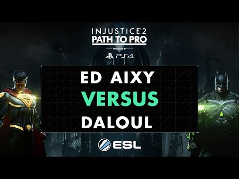 Injustice 2 - ED Aixy Vs. Daloul - Path to Pro 2017 - Quarter Finals Show 2