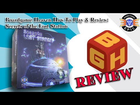 Boardgame Heaven How To Play & Review 204: Secrets of the Lost Station (Everything Epic Games)