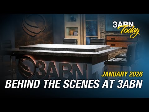 Behind the Scenes at 3ABN - January 2026 | 3ABN Today Live