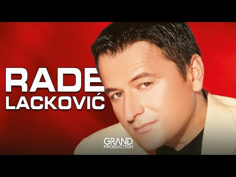 Rade Lackovic - Ziva ne bila - (Audio 2003)