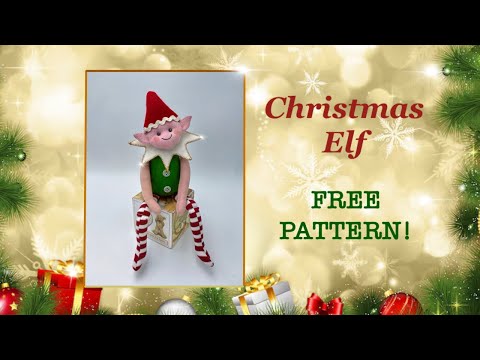Christmas Elf || FREE PATTERN || Full step by step Tutorial with Lisa Pay