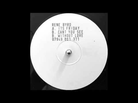 Rene Byrd - Can't You See