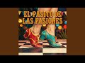 El Pasito De Las Pasiones