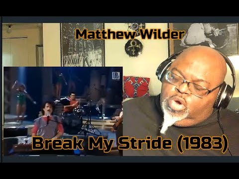 The Road Behind Was Rocky ! Matthew Wilder - Break My Stride (1983) Reaction Review