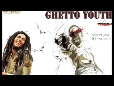 SELECTER JOSA - Ghetto Youth featuring Ezon Ronin
