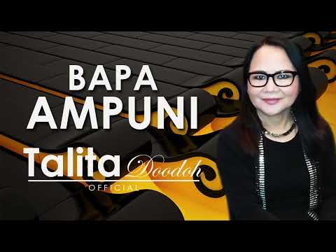 TALITA DOODOH 🎵 BAPA AMPUNI KAMI