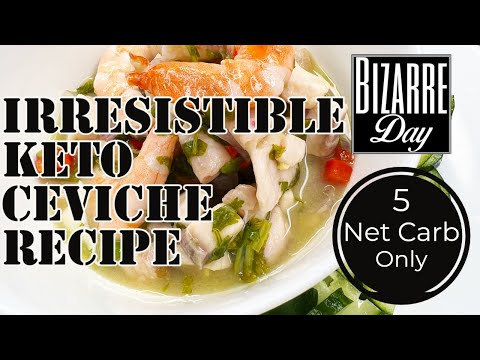 Irresistible Keto Ceviche Recipe!! || 5 Net Carbs Only || Delicious || Easy to make || BizarreDayTV