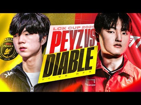 PEYZ VS DIABLE - T1 VS FEARX - LCK CUP 2026