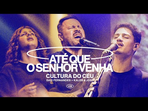 Até Que O Senhor Venha (home Sessions) - Kaleb…