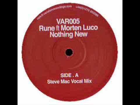 Rune ft. Morten Luco - Nothing New (Steve Mac Vocal mix) (side A)