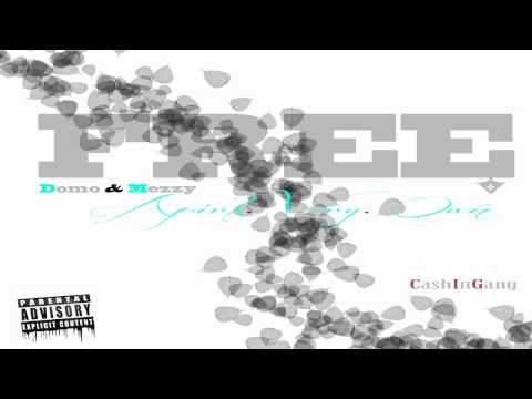 Domo & Young Mezzy- Free (Download)