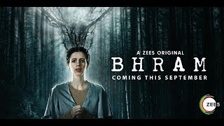 Bhram - Web series on ZEE5