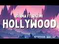 Irama, Rkomi - HOLLYWOOD (Testo/Lyrics)