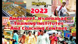 Ameerpet training institutes | Ameerpet coaching centers | Ameerpet hostels | Ameerpet Hyderabad