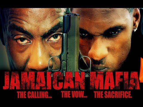Jamaican Mafia Starring Mykal Fax, David Squeeze Annakie ,John Bling Bennett,Robert  Braxton 2017