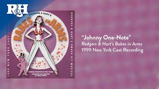 Johnny One-Note | From RODGERS &amp; HART&#39;S BABES IN ARMS