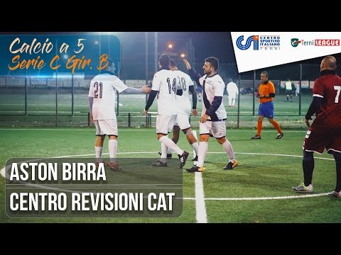 [ Serie C ] Aston Birra - Centro Revisioni CAT (Calcio a 5)