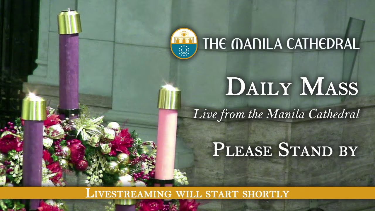 Catholic Daily Mass 15th December 2020 at the Manila Cathedral Catholic Daily Mass 15th December 2020 at the Manila Cathedral