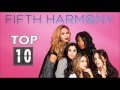 Top 10 Best Songs Of Fifth Harmony Top 10 Melhores Músicas Fifth Harmony
