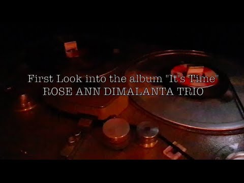 First Look at "It's Time" - Rose Ann Dimalanta TRIO